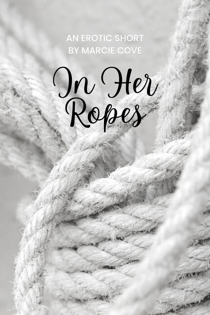 In Her Ropes